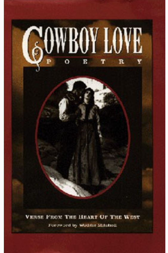 Cowboy Love Poetry