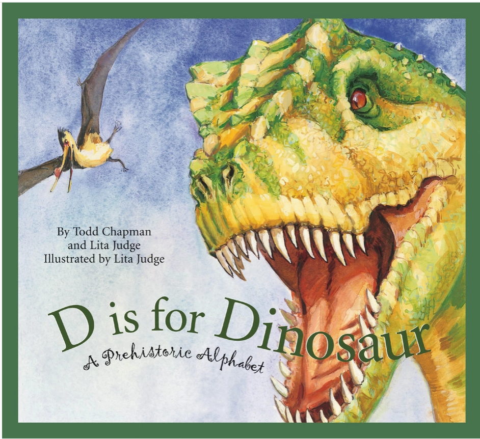 D Is For Dinosaur Picture Book: A Prehistoric Alphabet