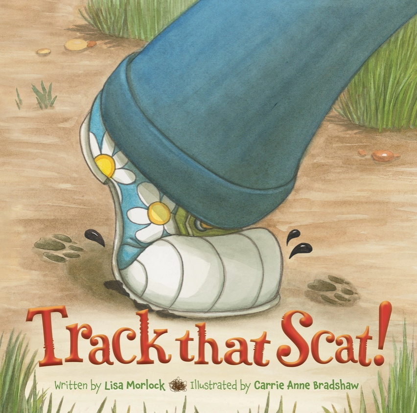 Track That Scat! A Hardcover Picture Book