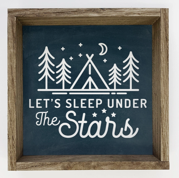 Lets Sleep Under the Stars - Wood Framed Canvas Word Sign
