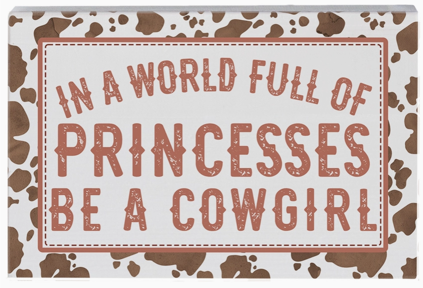 Be A Cowgirl - Small Talk Rectangle