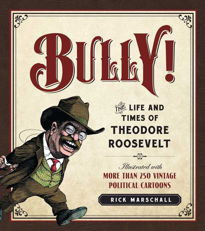 Bully! By Rick Marschall