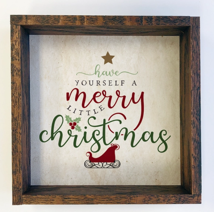 Have Yourself A Merry Little Christmas Small Canvas Sign