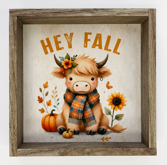 Hey Fall Furry Highland Cow - Fall Canvas Art - Framed Decor