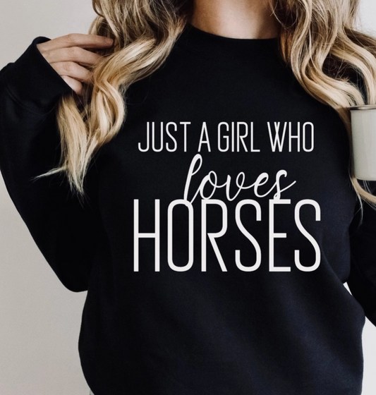 Just A Girl Who Loves Horses Crewneck sweatshirt
