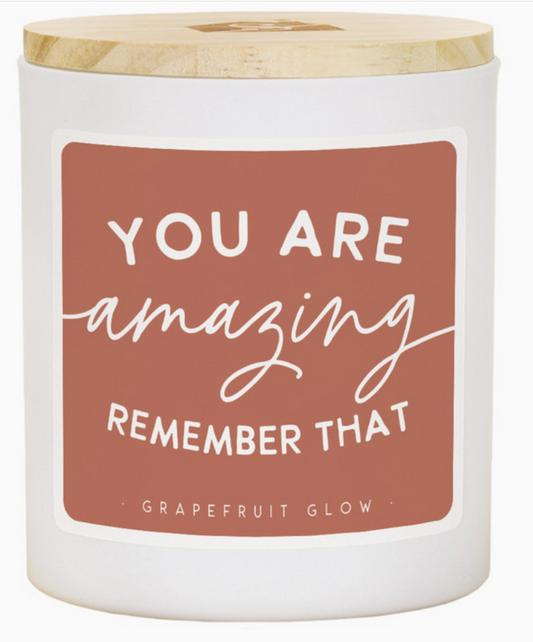 You Are Amazing - Grapefruit Glow Candle