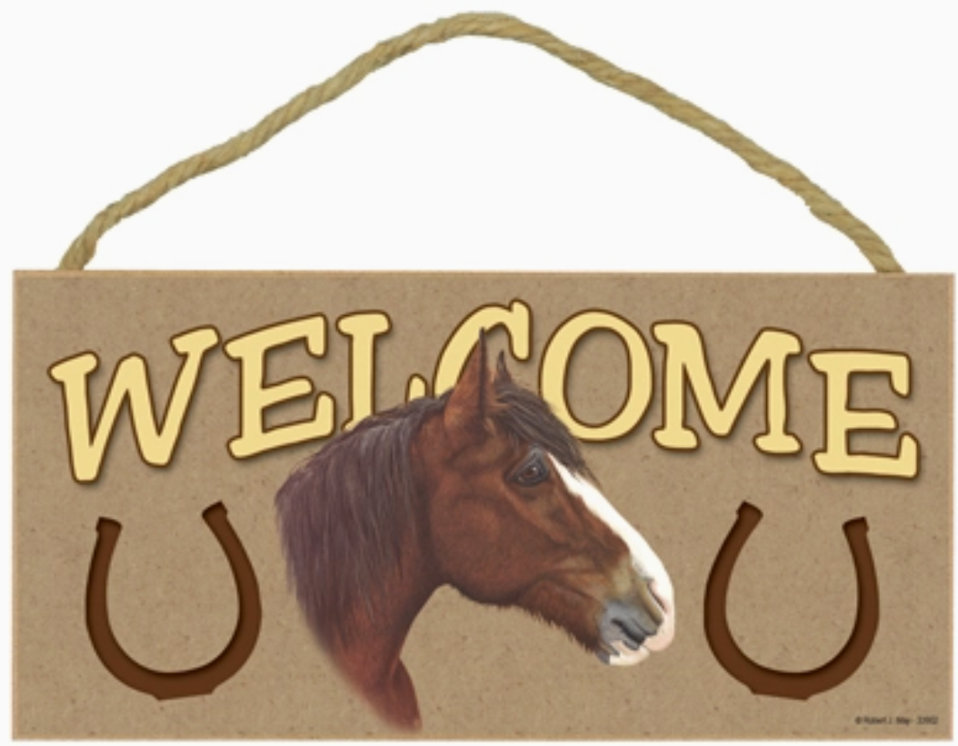 Horse Welcome sign