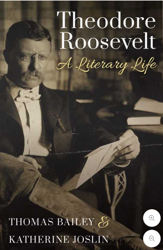 Theodore Roosevelt By Thomas C. Bailey