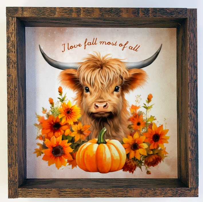 I Love Fall Most of All - Cute Fall Highland Cow - Framed