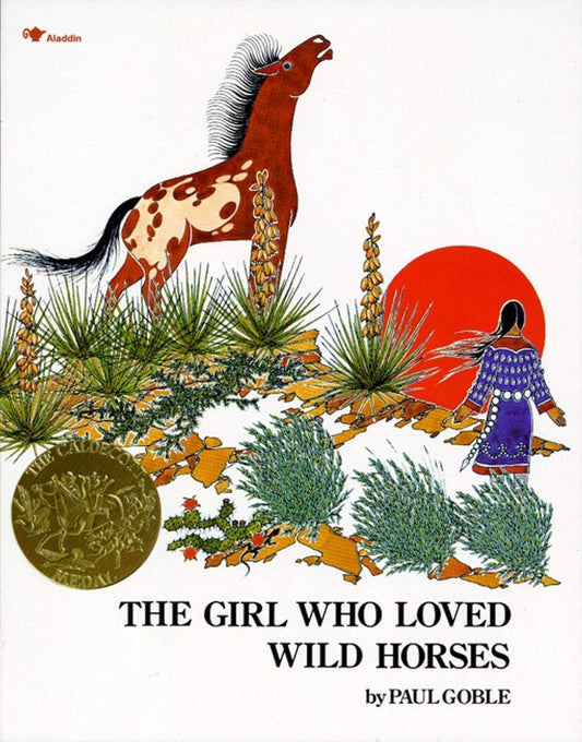 Girl Who Loved Wild Horses By Paul Goble