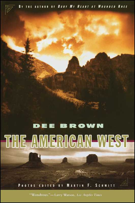 American West By Dee Brown
