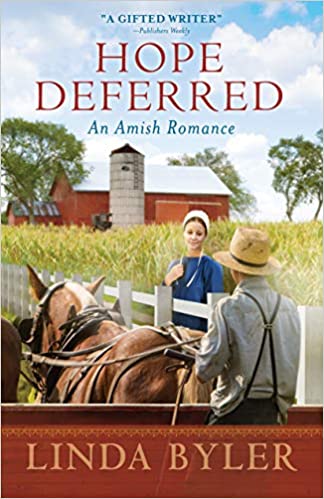 Hope Deferred: An Amish Romance by Linda Byler