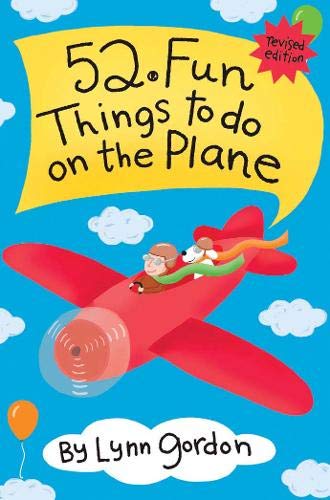 52 Fun Things to Do on the Plane by Lynn Gordon