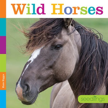 Seedlings: Wild Horses